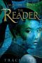 [The Reader Trilogy 01] • The Reader (Sea of Ink and Gold)